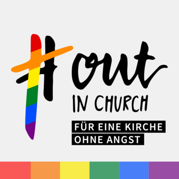 #OutInChurch – für eine Kirche ohne Angst